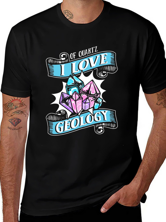I Love Geology Quartz T-Shirt - Mineral Collector Tee