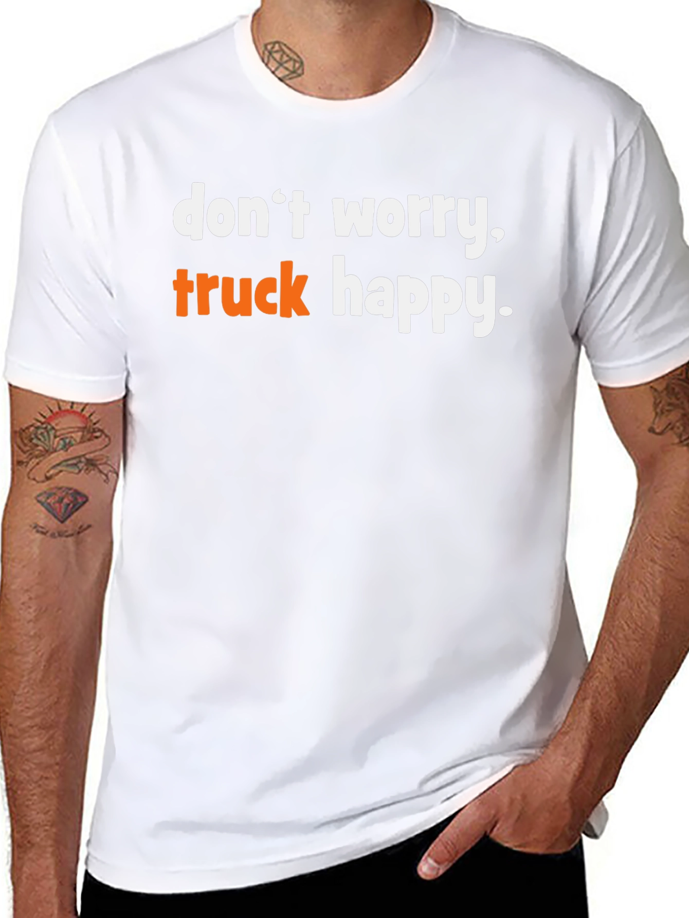 Dont Worry Truck Happy Graphic Tee