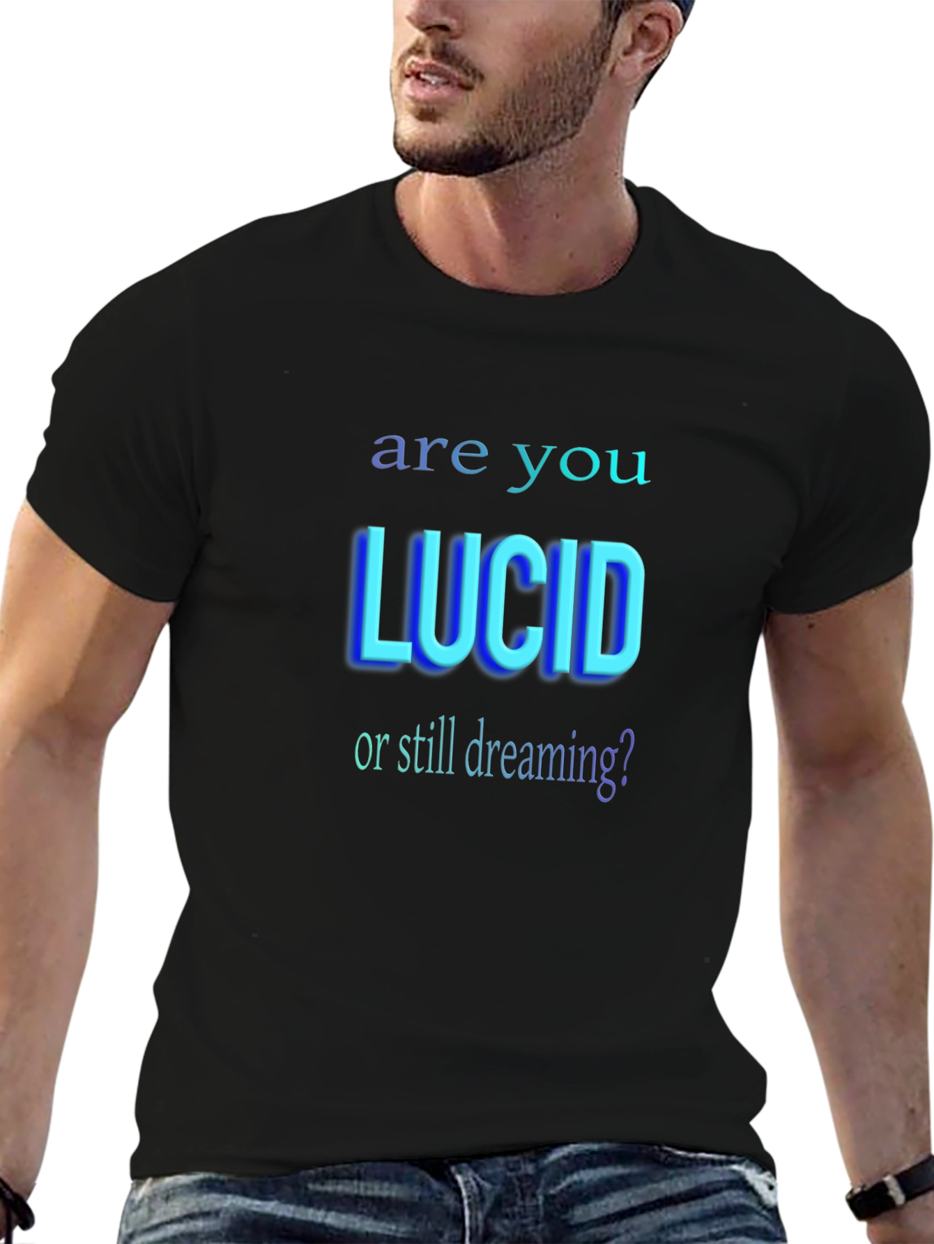 Are You Lucid? Graphic T-Shirt