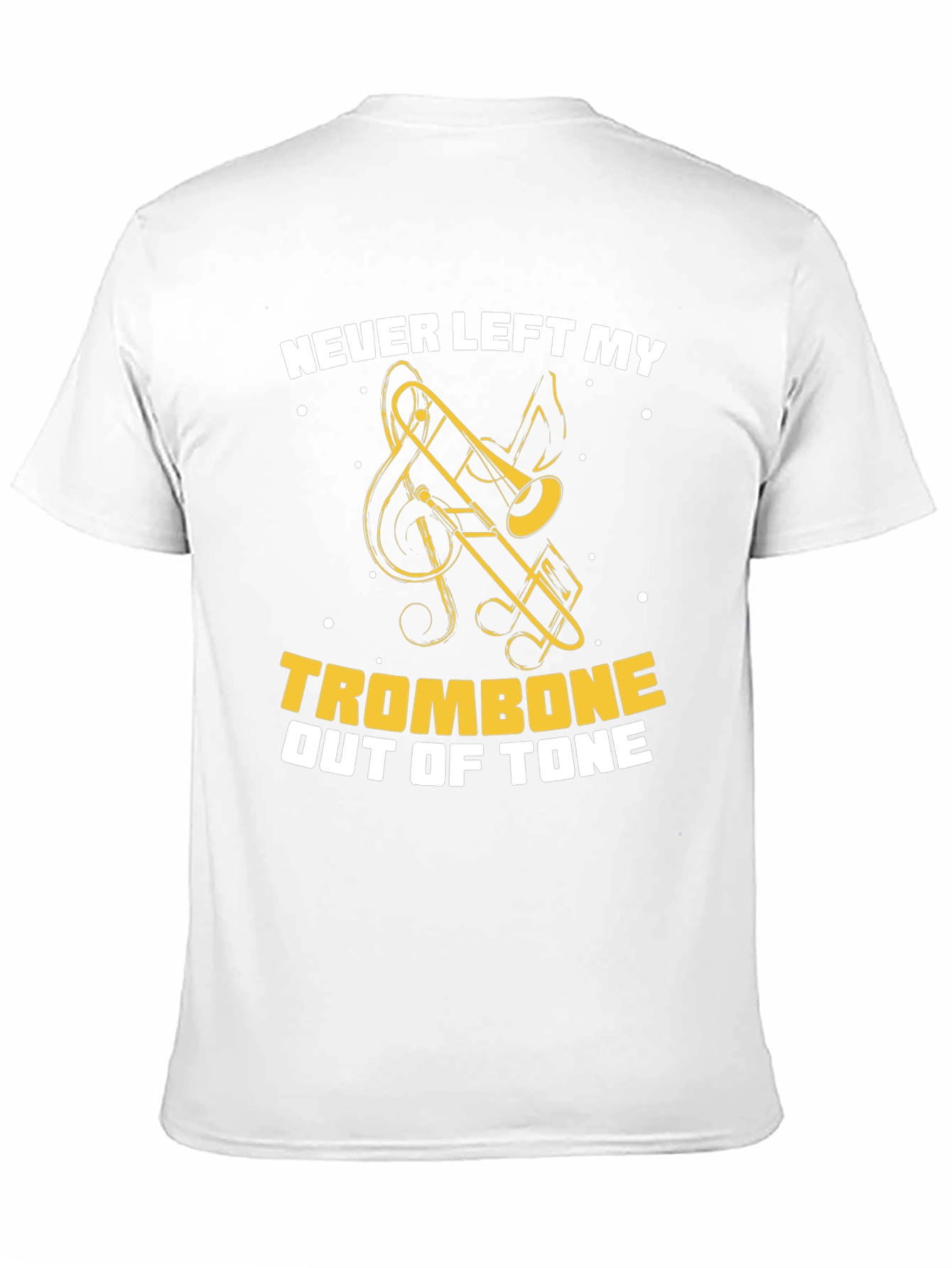 Never Left My Trombone Out Of Tone Graphic T-Shirt