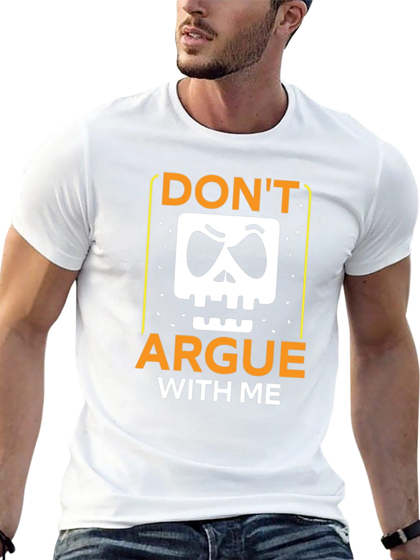 Dont Argue With Me Graphic Tee