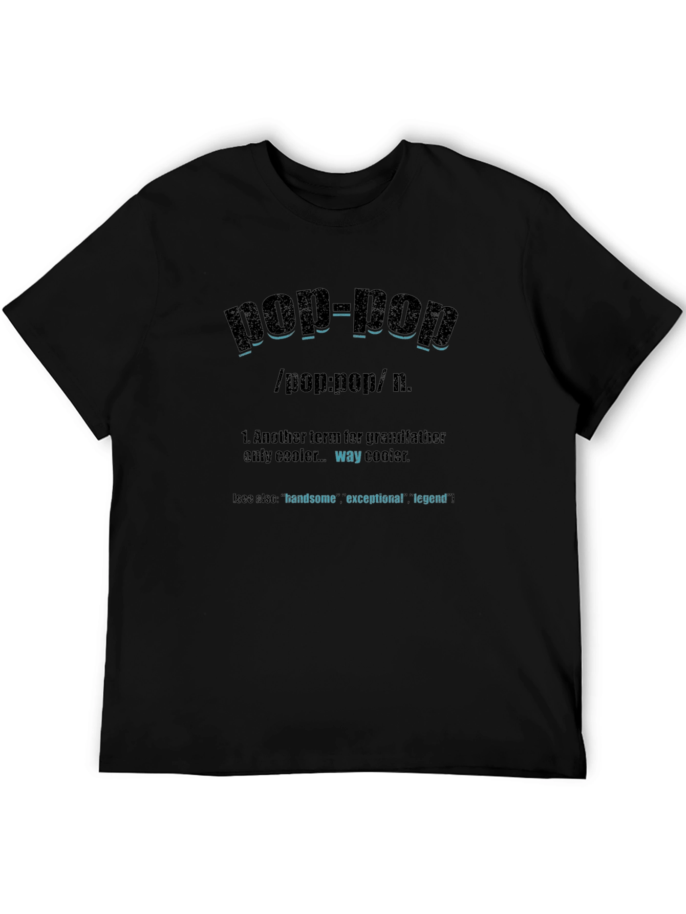 Pop-Pop Definition T-Shirt: Gift for Grandfathers