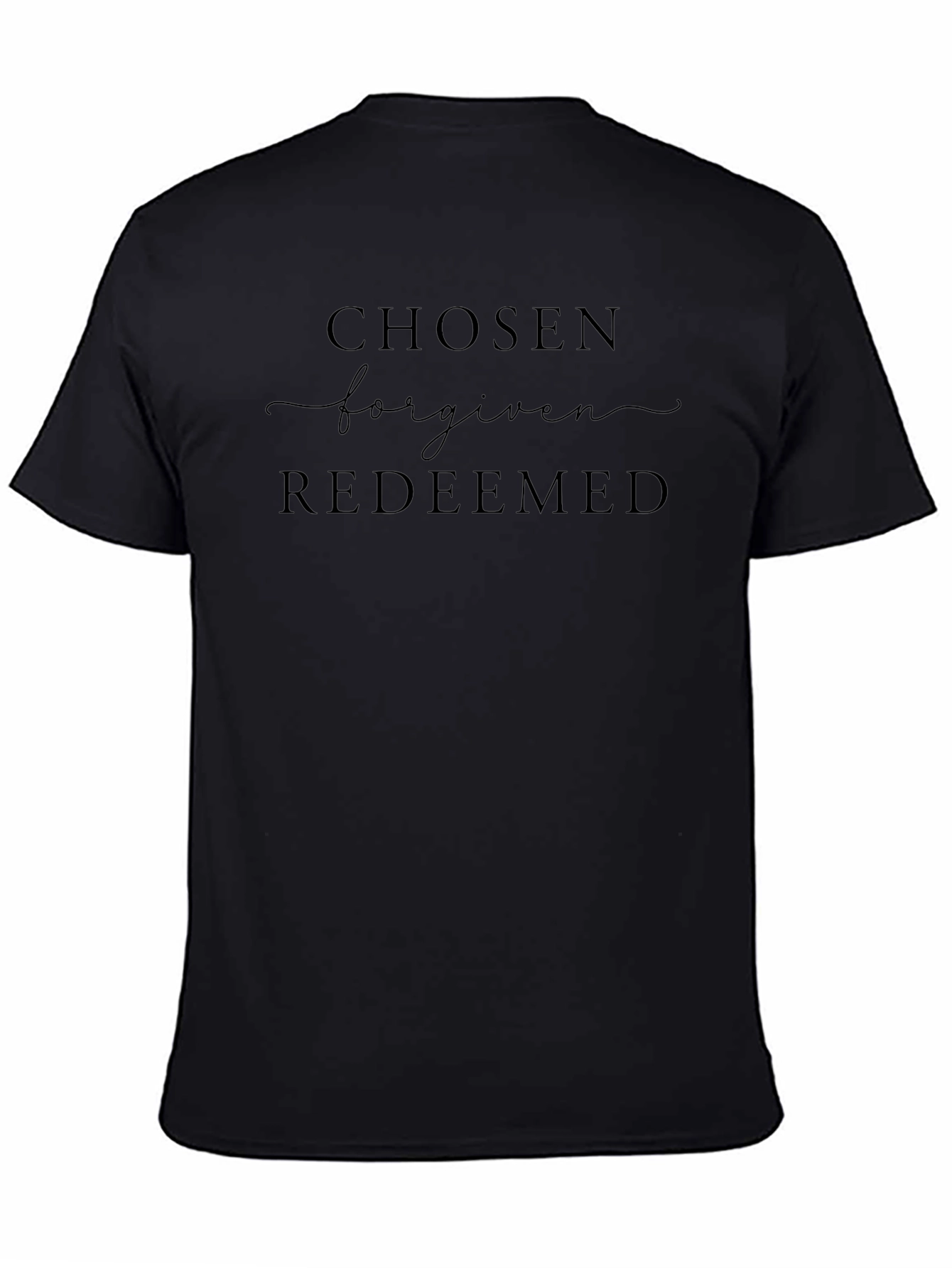 Chosen Forgiven Redeemed Graphic Tee