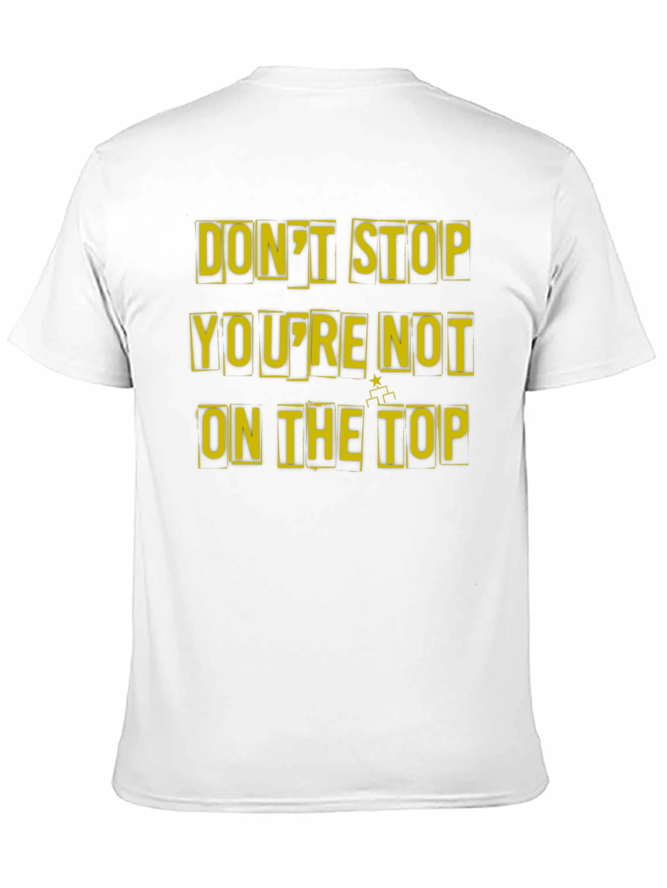 Motivational Dont Stop Graphic Tee