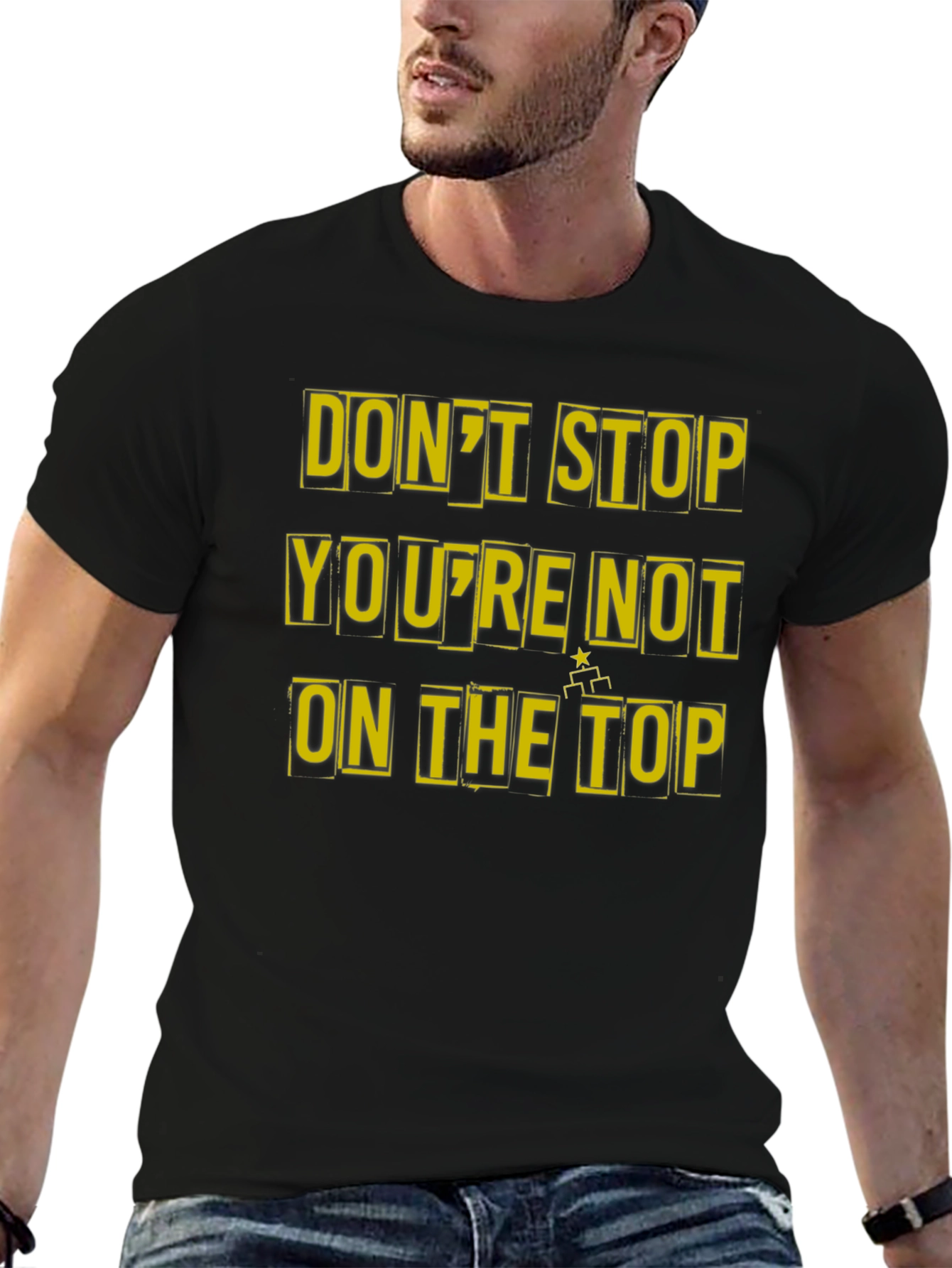 Motivational Dont Stop Graphic Tee