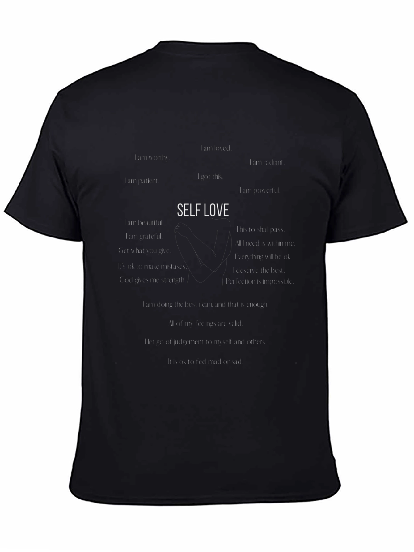 Self Love Affirmations Black T-Shirt