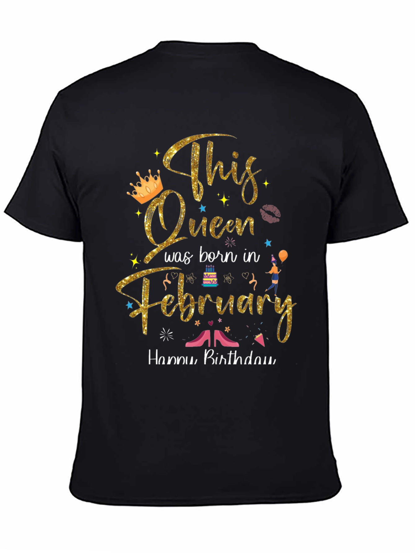 This Queen Was Born in February Birthday T-Shirt