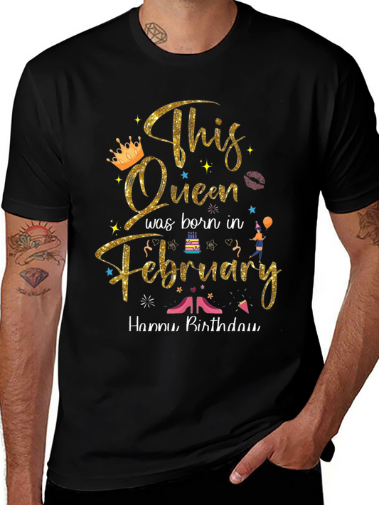 This Queen Was Born in February Birthday T-Shirt