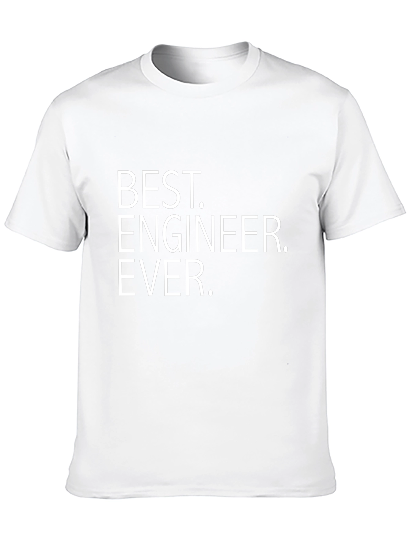Best Engineer Ever T-Shirt - Gift for Engineers