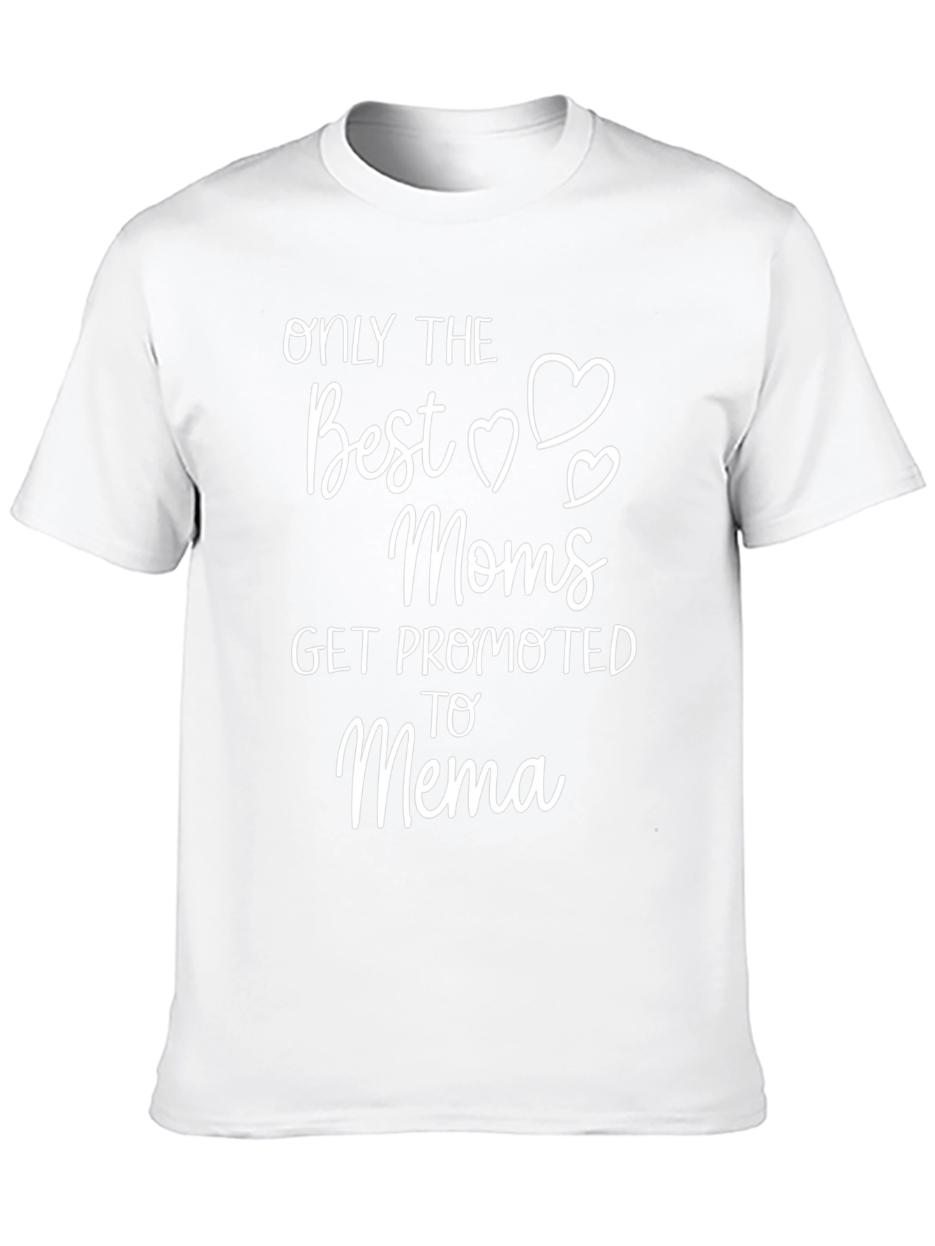 Best Moms Get Promoted to Mema T-Shirt