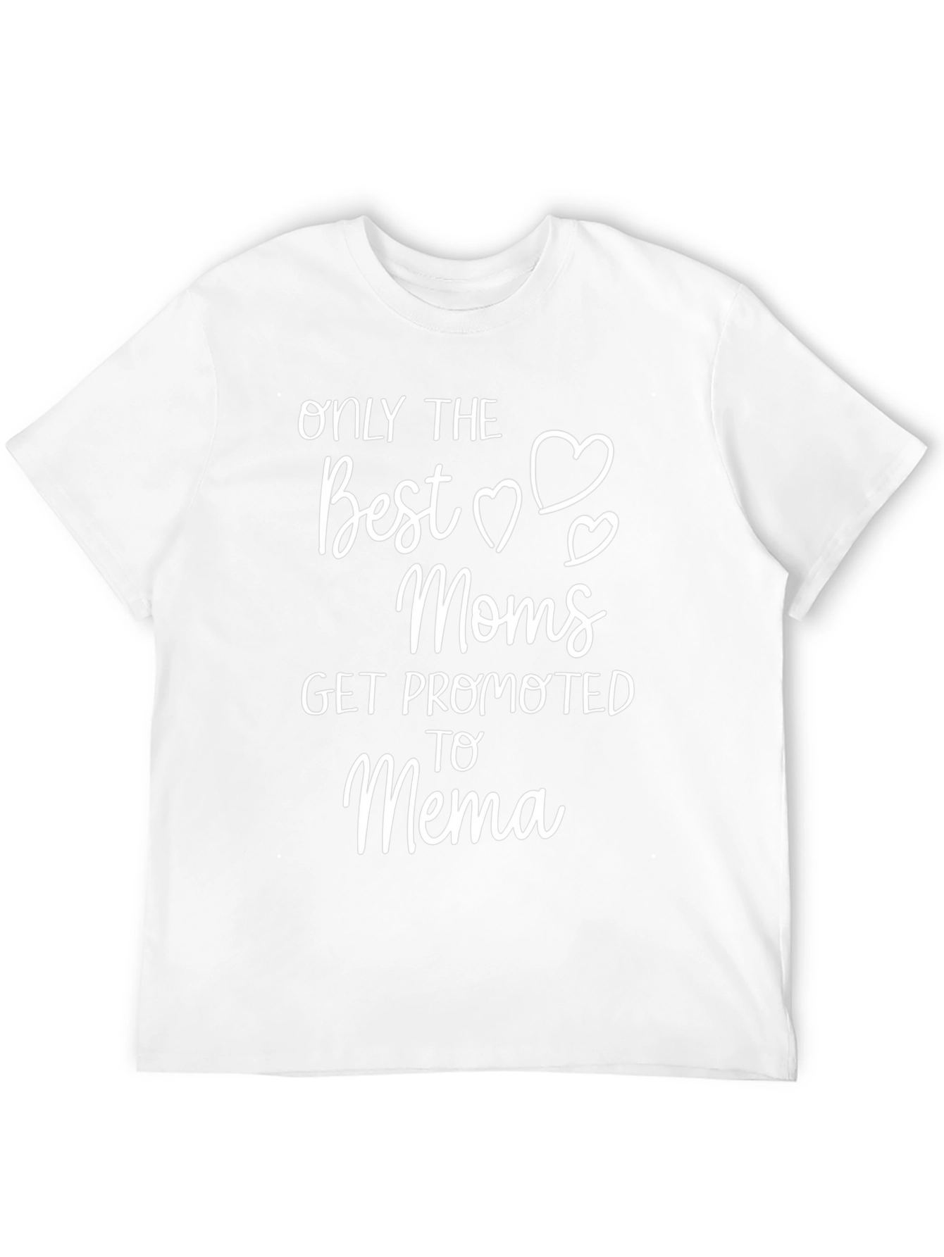 Best Moms Get Promoted to Mema T-Shirt