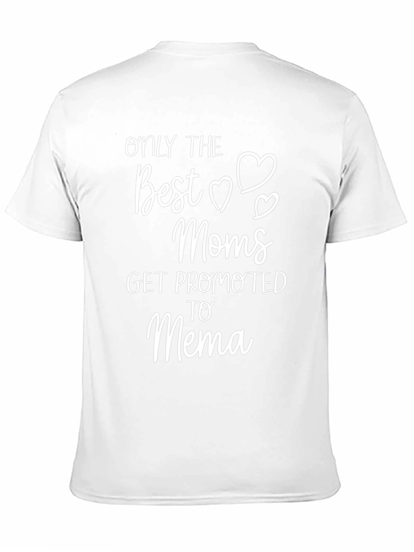 Best Moms Get Promoted to Mema T-Shirt