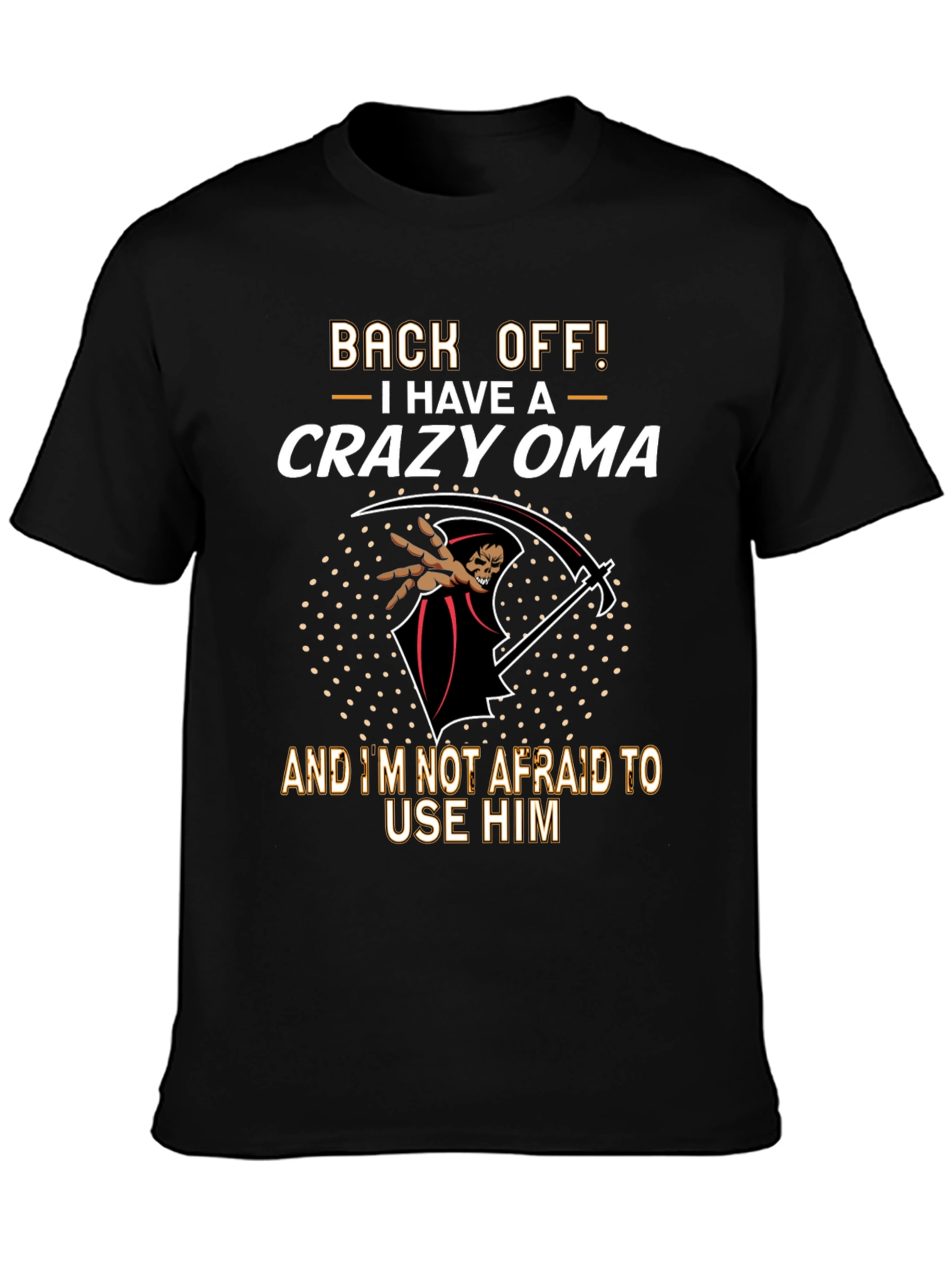 Crazy Oma T-Shirt: Back Off!