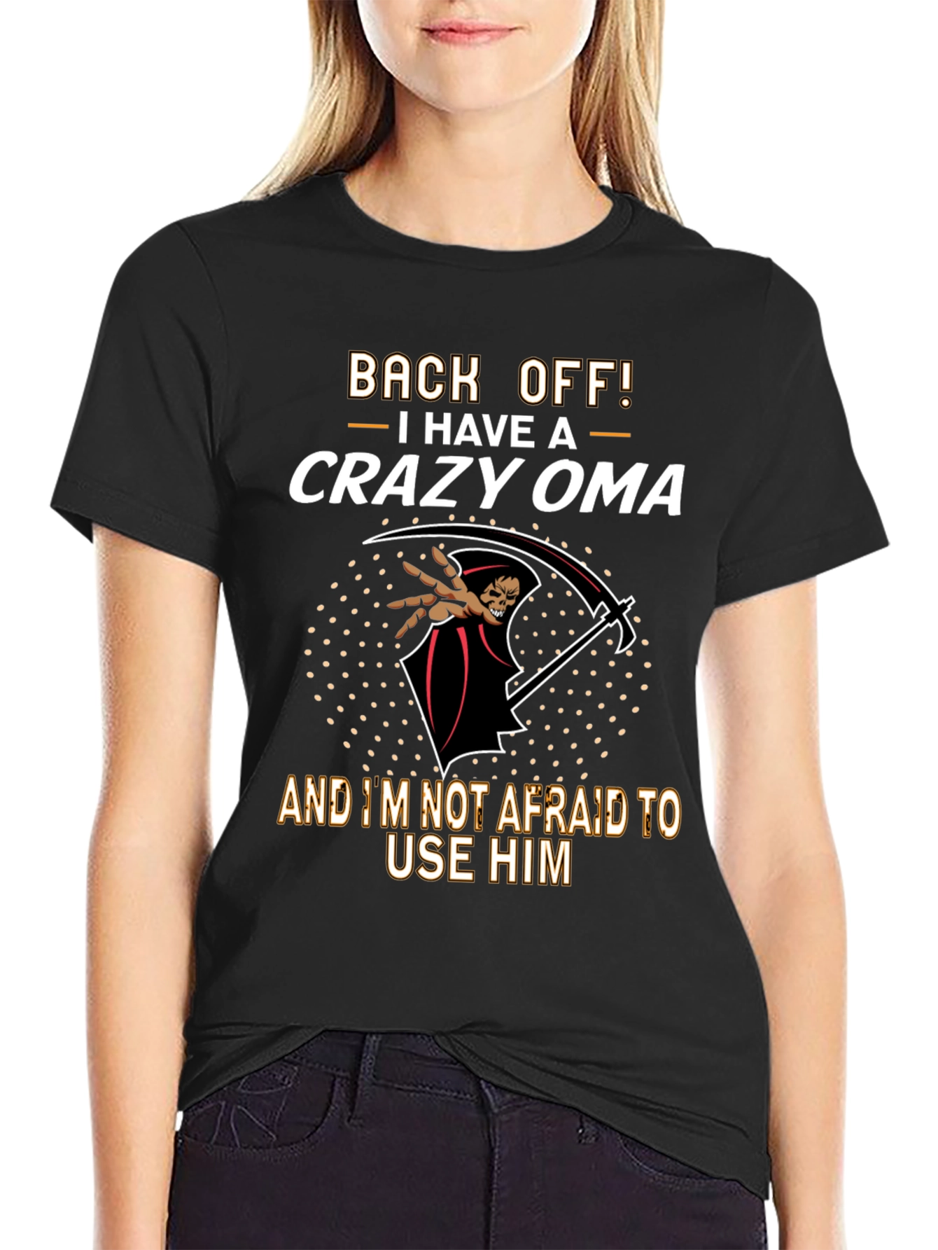 Crazy Oma T-Shirt: Back Off!