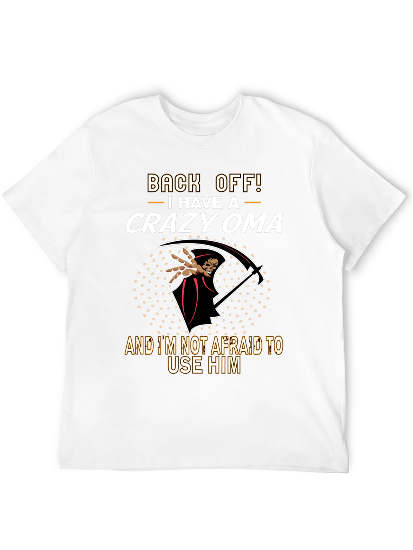 Crazy Oma T-Shirt: Back Off!
