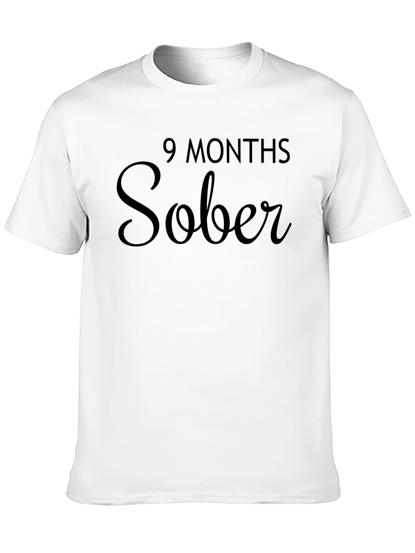 9 Months Sober T-Shirt - Celebrate Sobriety