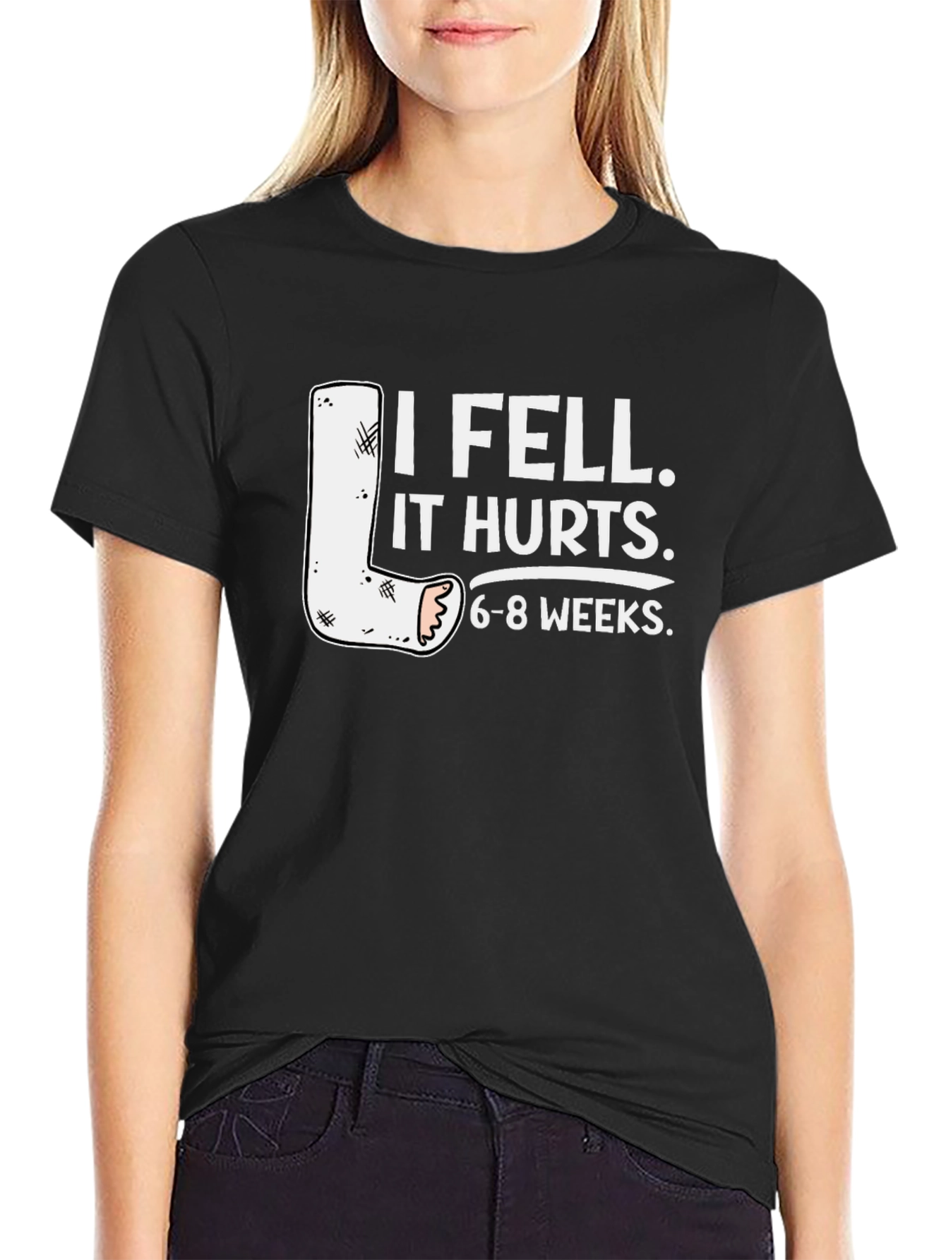 I Fell It Hurts 6-8 Weeks T-Shirt