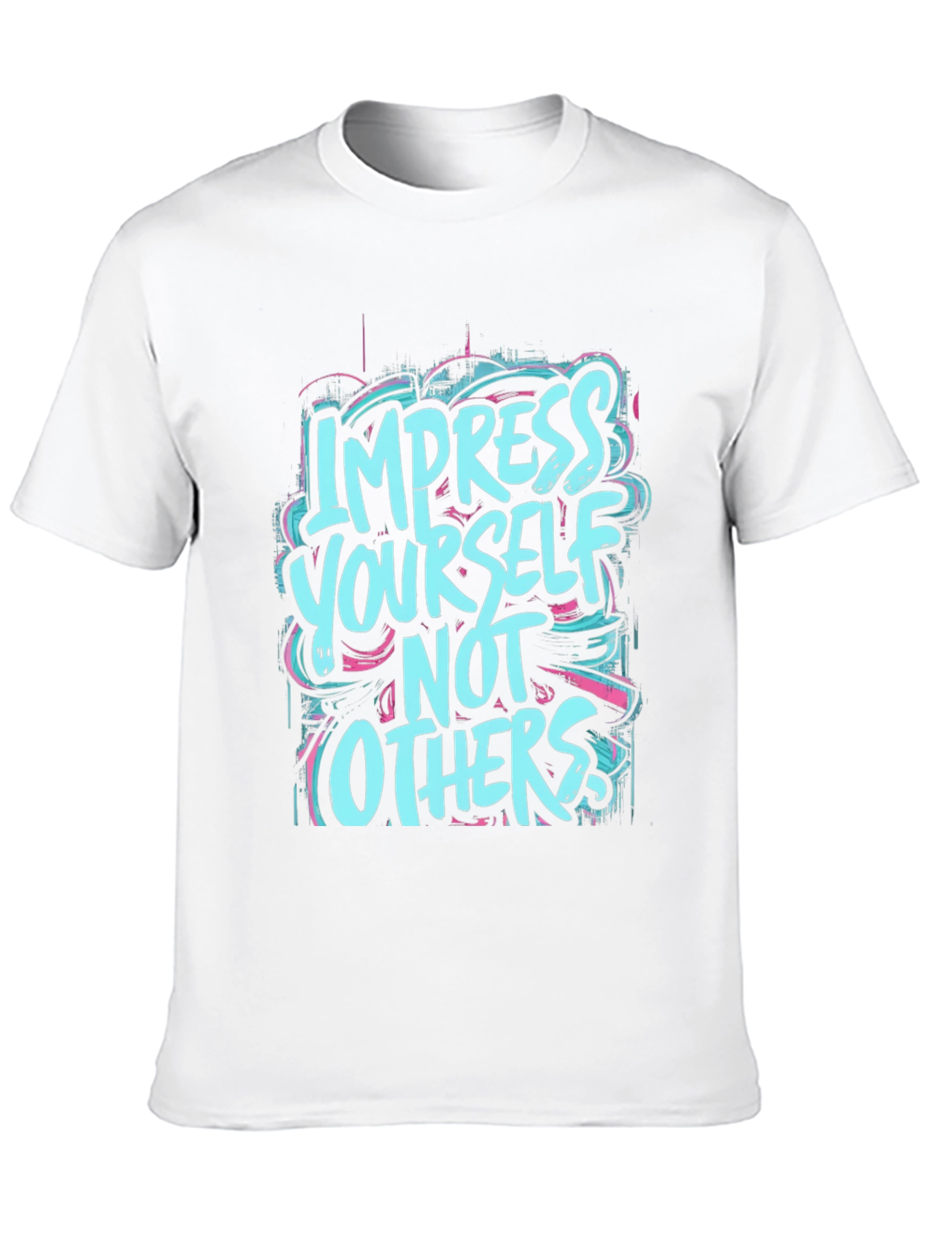 Impress Yourself Graphic T-Shirt
