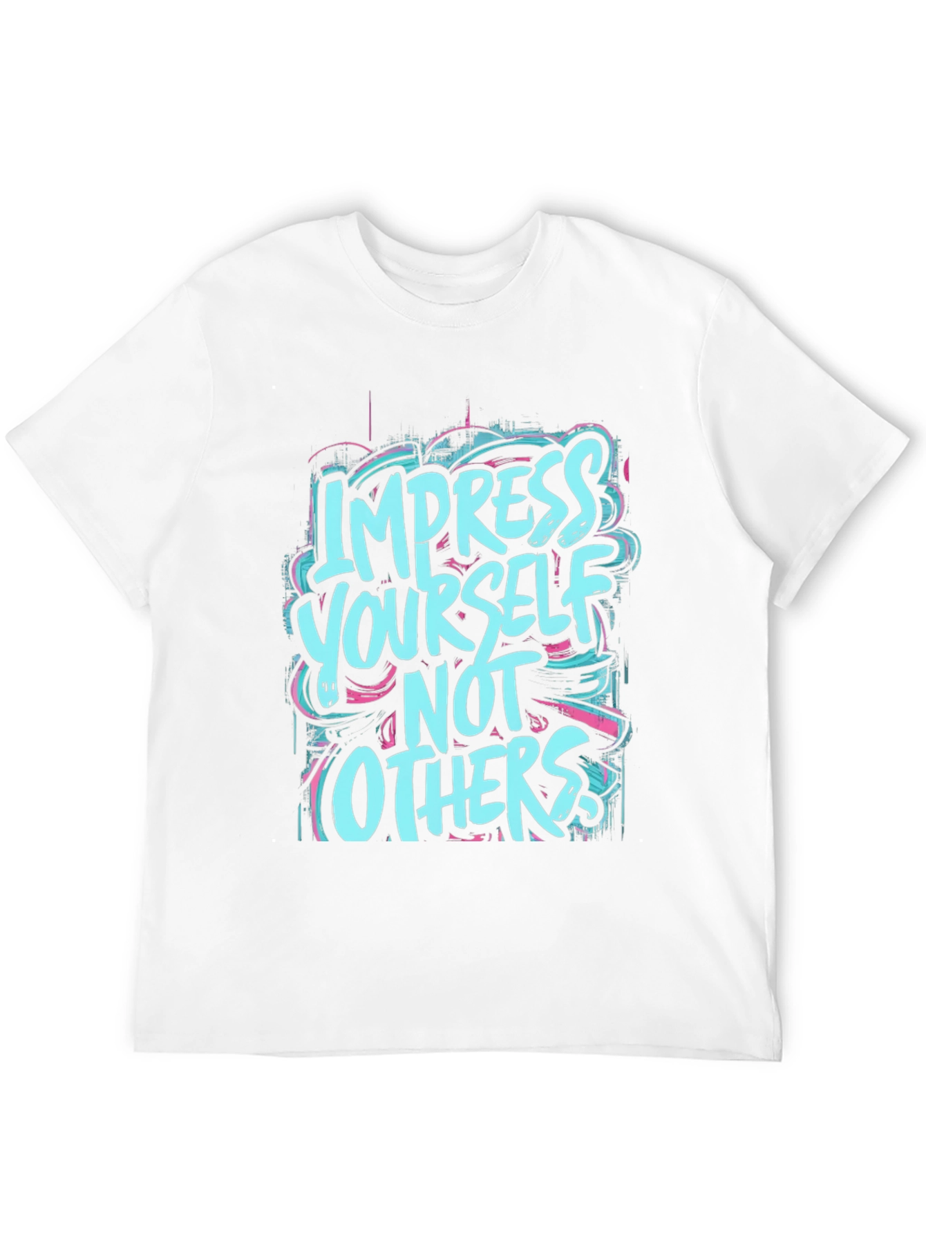 Impress Yourself Graphic T-Shirt