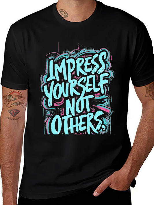 Impress Yourself Graphic T-Shirt