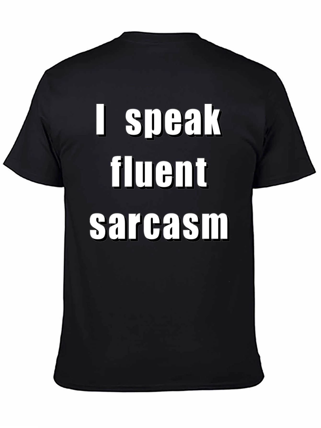Fluent Sarcasm Graphic Tee - Unisex Black Shirt