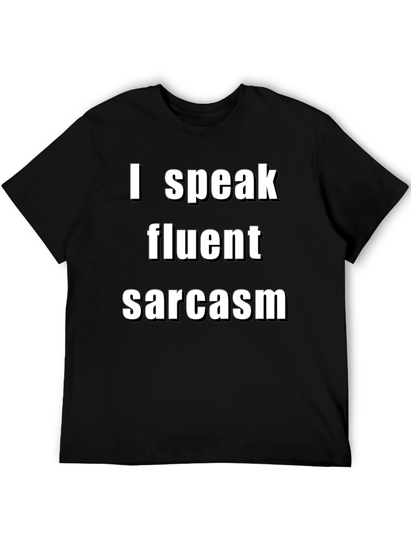 Fluent Sarcasm Graphic Tee - Unisex Black Shirt