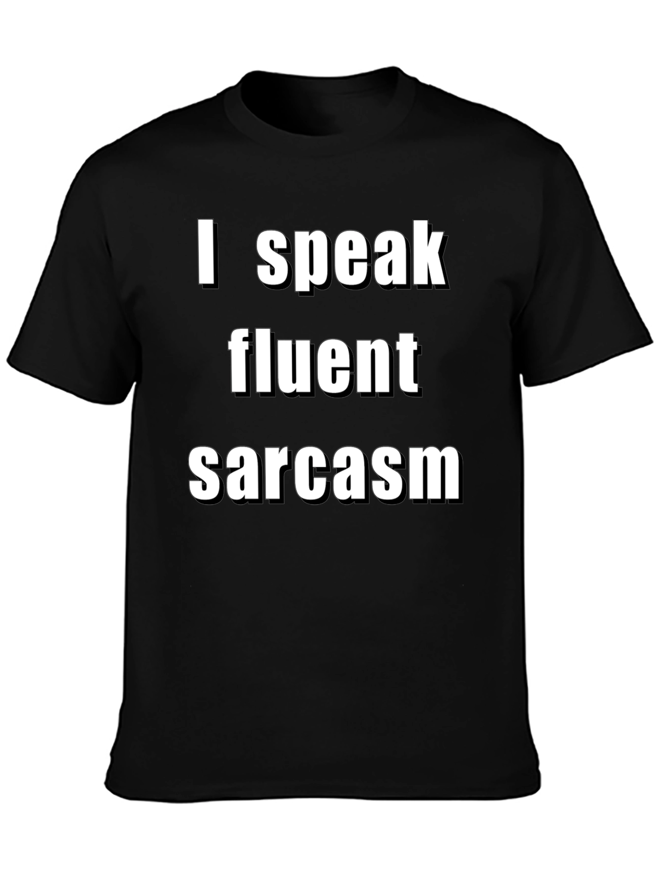 Fluent Sarcasm Graphic Tee - Unisex Black Shirt