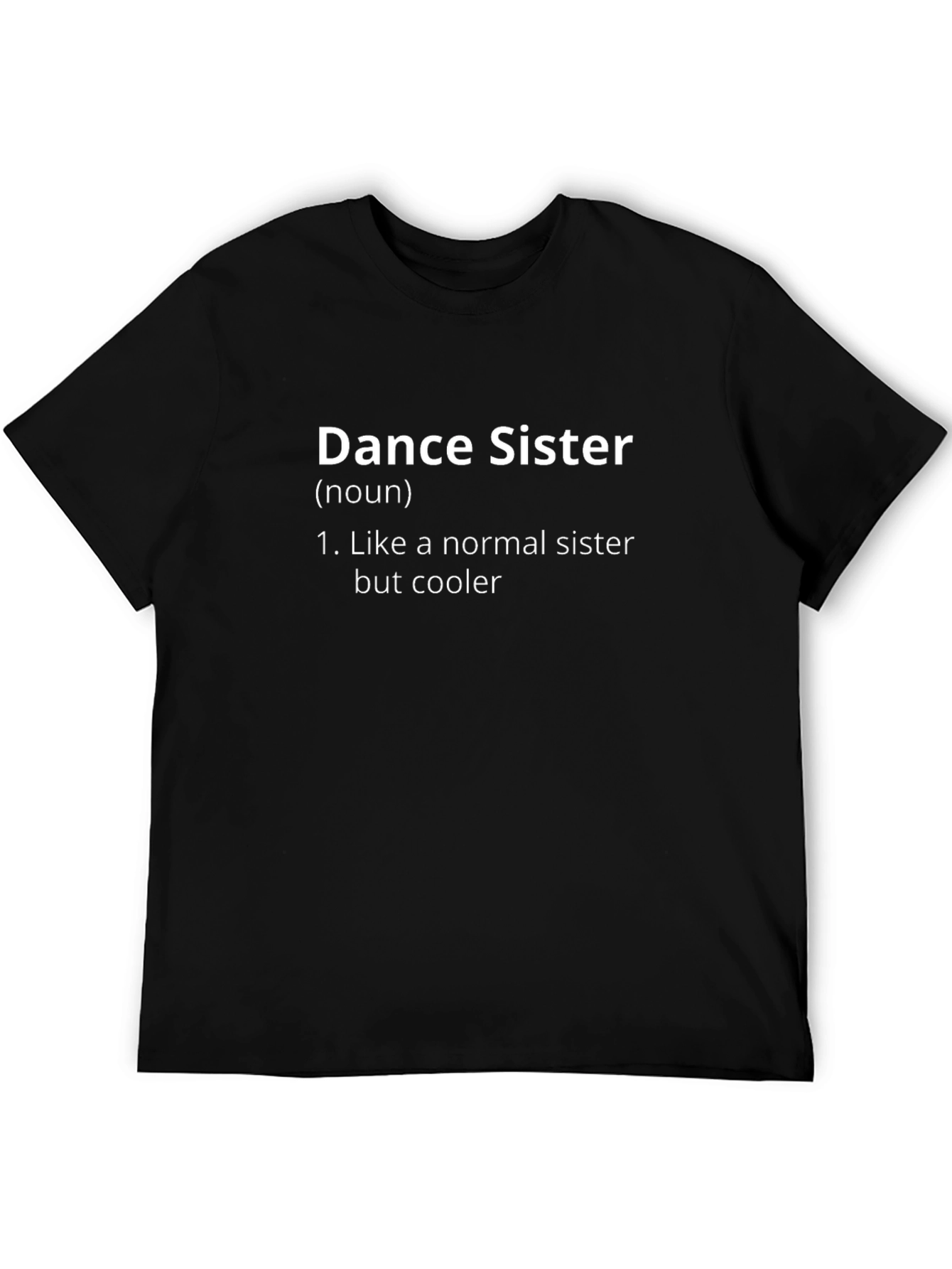 Dance Sister Definition Graphic T-Shirt